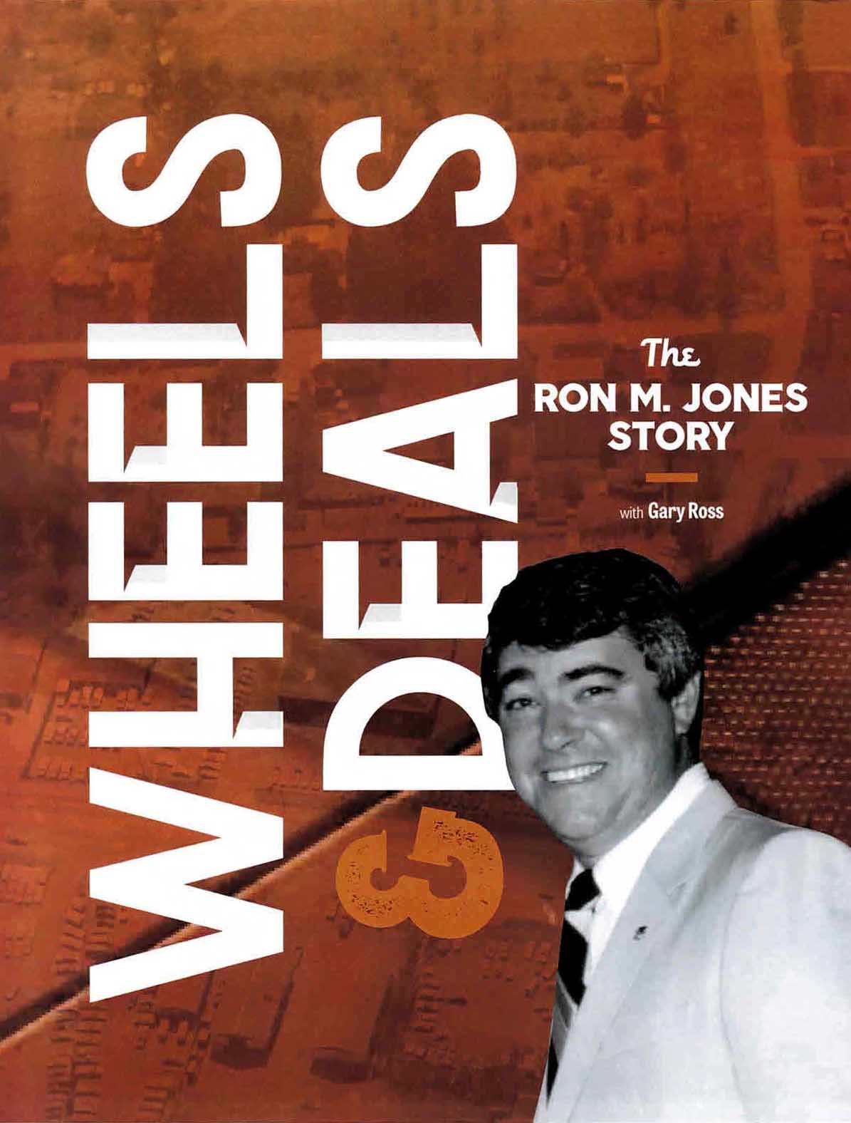 Wheels & Deals: The Ron M. Jones Story